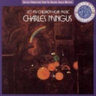 Albumcovercharlesmingus-letmychildrenhearmusic