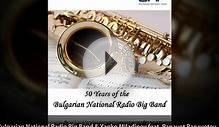 Jazz Music | Bulgarian National Radio Big Band & Yanko